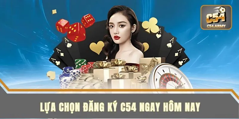 Đăng Ký C54 - Hướng Dẫn Tạo Tài Khoản Chi Tiết Và Lưu Ý