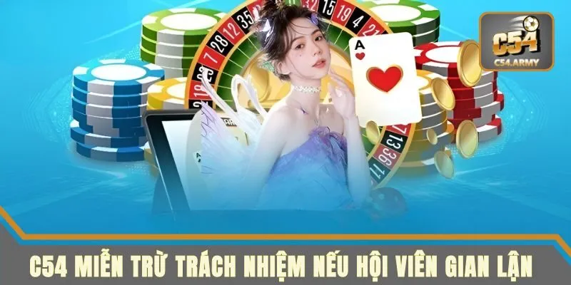 Nhà cái sẽ miễn trừ trách nhiệm nếu người chơi gian lận